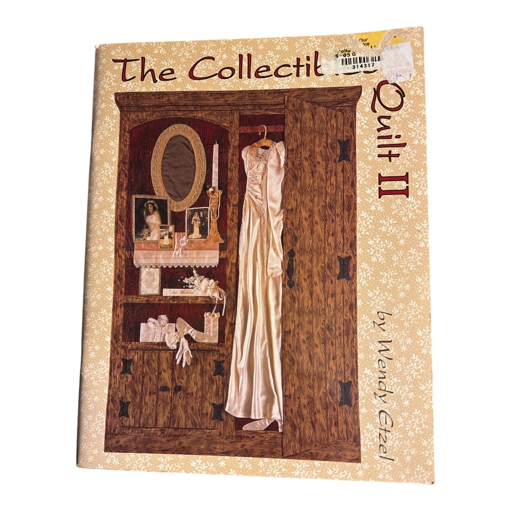 The Collectibles Quilt II Wendy Etzel 2000 Quilt Book